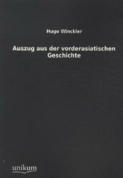 Auszug Aus Der Vorderasiatischen Geschichte