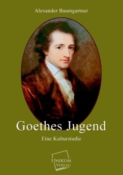 Goethes Jugend