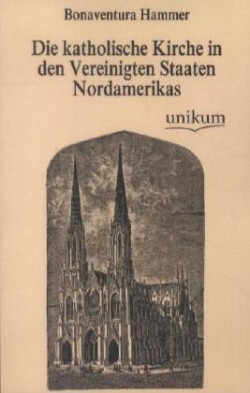 katholische Kirche in den Vereinigten Staaten Nordamerikas