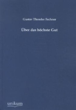 Über das höchste Gut