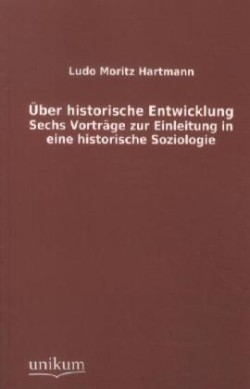 Über historische Entwicklung