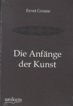 Anfange Der Kunst