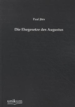 Ehegesetze Des Augustus