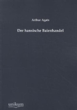 hansische Baienhandel