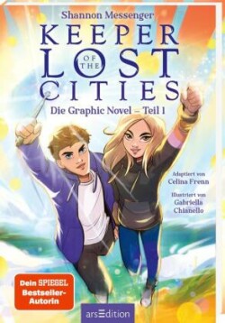 Keeper of the Lost Cities - Die Graphic Novel - Teil 1 (Keeper of the Lost Cities)