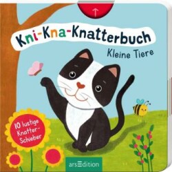 Kni-Kna-Knatterbuch - Kleine Tiere