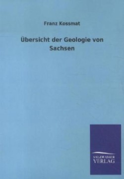 Übersicht der Geologie von Sachsen