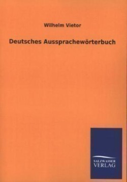 Deutsches Aussprachew�rterbuch