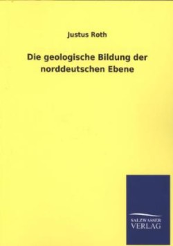 geologische Bildung der norddeutschen Ebene