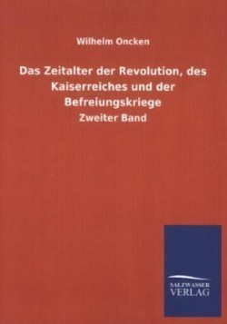 Zeitalter Der Revolution, Des Kaiserreiches Und Der Befreiungskriege