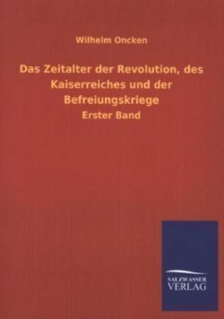Zeitalter Der Revolution, Des Kaiserreiches Und Der Befreiungskriege