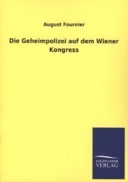 Geheimpolizei Auf Dem Wiener Kongress