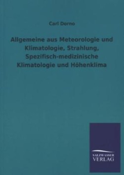 Allgemeine Aus Meteorologie Und Klimatologie, Strahlung, Spezifisch-Medizinische Klimatologie Und Hohenklima