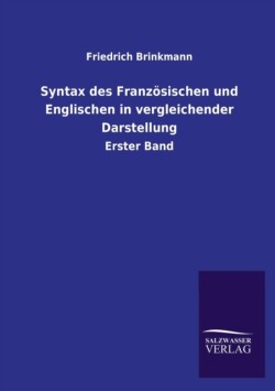 Syntax Des Franzosischen Und Englischen in Vergleichender Darstellung