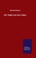 Vogel und sein Leben
