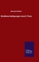 Waldbeschädigungen durch Tiere