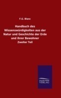 Handbuch des Wissenswürdigkeiten aus der Natur und Geschichte der Erde und ihrer Bewohner