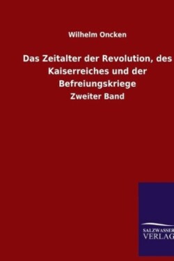 Zeitalter der Revolution, des Kaiserreiches und der Befreiungskriege