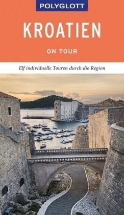 POLYGLOTT on tour Reiseführer Kroatien