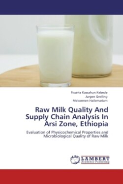 Raw Milk Quality and Supply Chain Analysis in Arsi Zone, Ethiopia