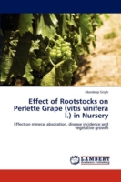 Effect of Rootstocks on Perlette Grape (Vitis Vinifera L.) in Nursery