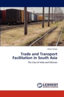 Trade and Transport Facilitation in South Asia