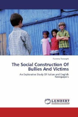 Social Construction Of Bullies And Victims