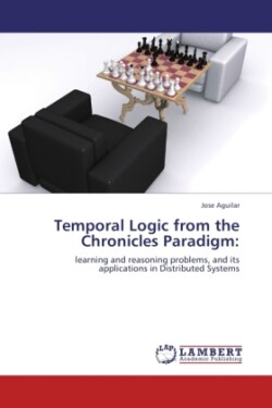 Temporal Logic from the Chronicles Paradigm