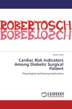 Cardiac Risk Indicators Among Diabetic Surgical Patient