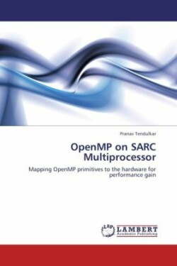 Openmp on Sarc Multiprocessor