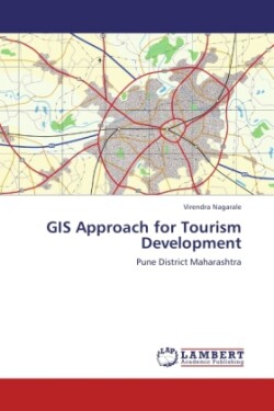 GIS Approach for Tourism Development