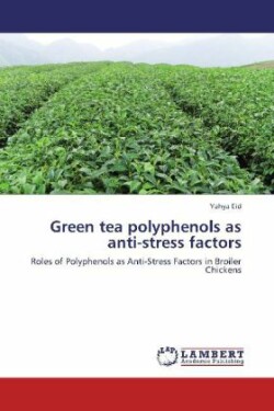 Green tea polyphenols as anti-stress factors