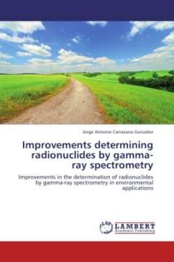 Improvements Determining Radionuclides by Gamma-Ray Spectrometry