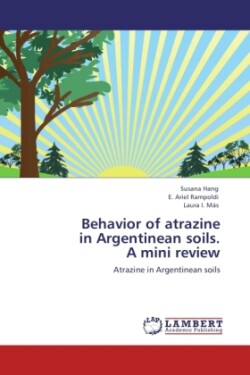 Behavior of atrazine in Argentinean soils. A mini review