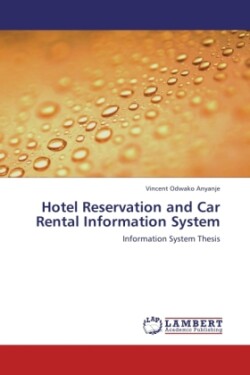 Hotel Reservation and Car Rental Information System