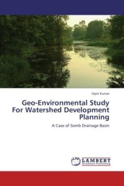 Geo-Environmental Study For Watershed Development Planning