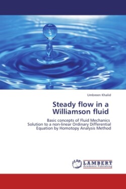 Steady Flow in a Williamson Fluid