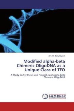 Modified Alpha-Beta Chimeric Oligodna as a Unique Class of Tfo