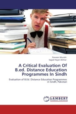 Critical Evaluation Of B.ed. Distance Education Programmes In Sindh