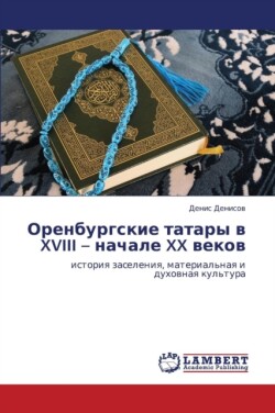 Orenburgskie Tatary V XVIII - Nachale XX Vekov