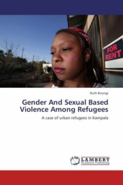 Gender and Sexual Based Violence Among Refugees