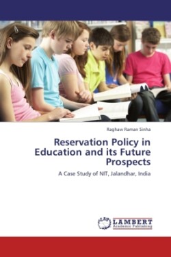 Reservation Policy in Education and its Future Prospects