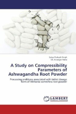 Study on Compressibility Parameters of Ashwagandha Root Powder