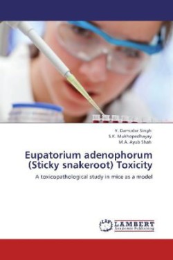 Eupatorium adenophorum (Sticky snakeroot) Toxicity