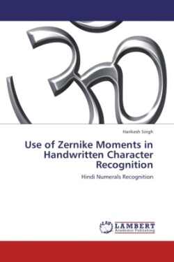 Use of Zernike Moments in Handwritten Character Recognition