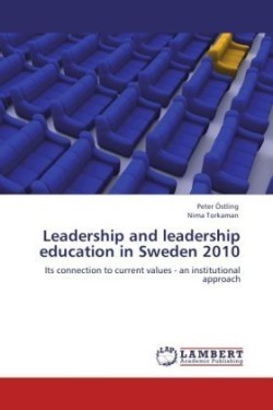 Leadership and leadership education in Sweden 2010