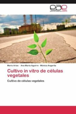 Cultivo in vitro de células vegetales