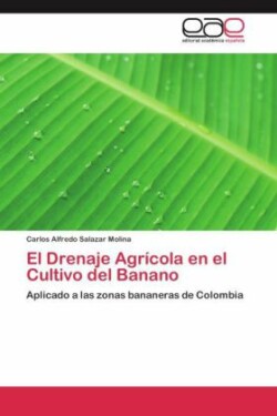 Drenaje Agricola en el Cultivo del Banano