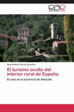 turismo oculto del interior rural de España