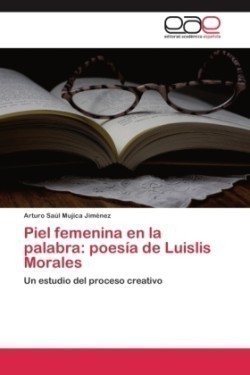 Piel femenina en la palabra poesia de Luislis Morales